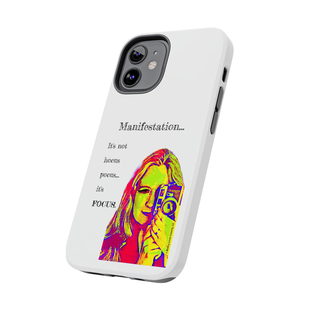 Manifestation, It's Not Hocus Pocus...It's Focus - Phone Case