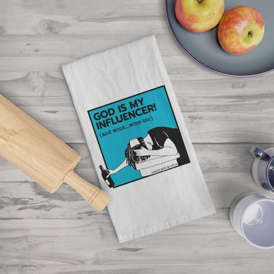 God Is My Influencer! (And Wine ... Wine Too) - Tea Towel God Is My Influencer! (And Wine ... Wine Too) - Tea Towel