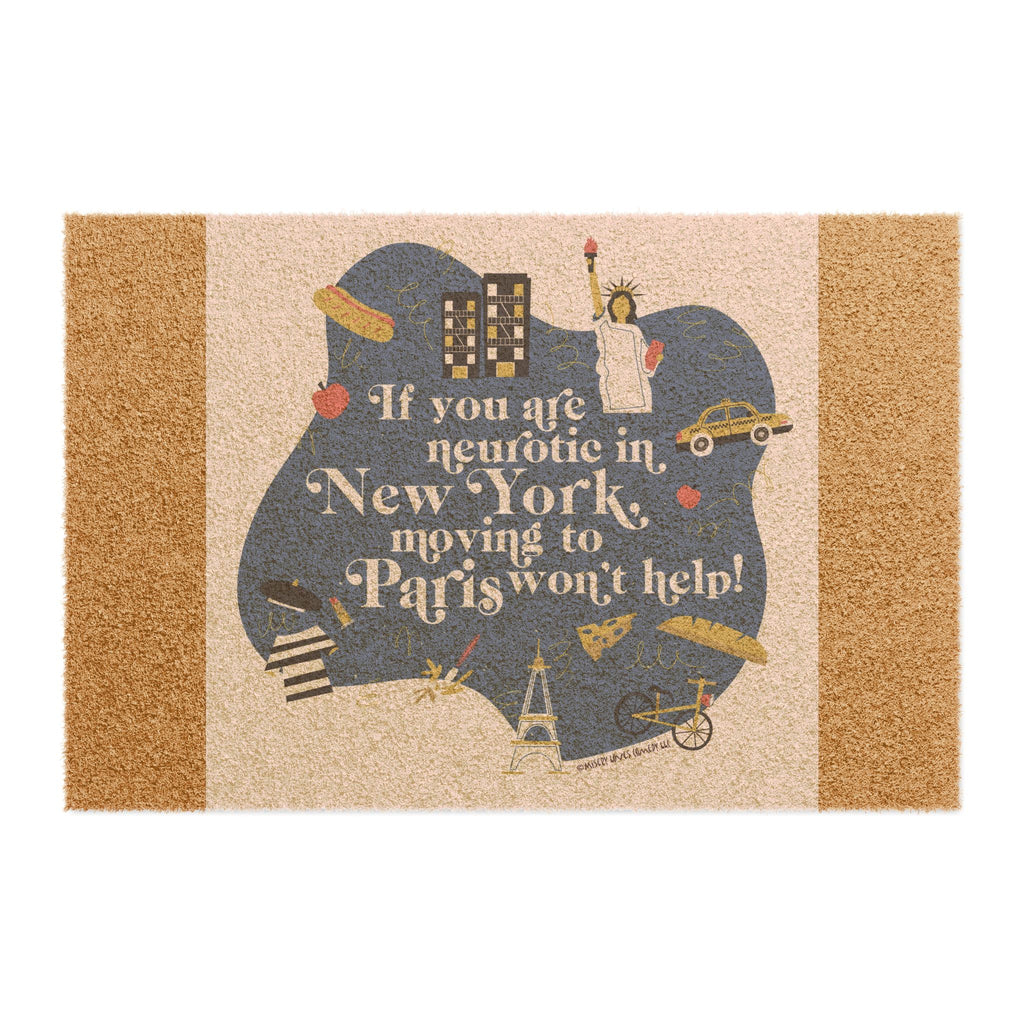 If You Are Neurotic in New York, Moving to Paris Won't Help! - Doormat