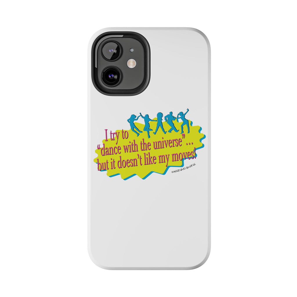 Dance With the Universe - Phone Case