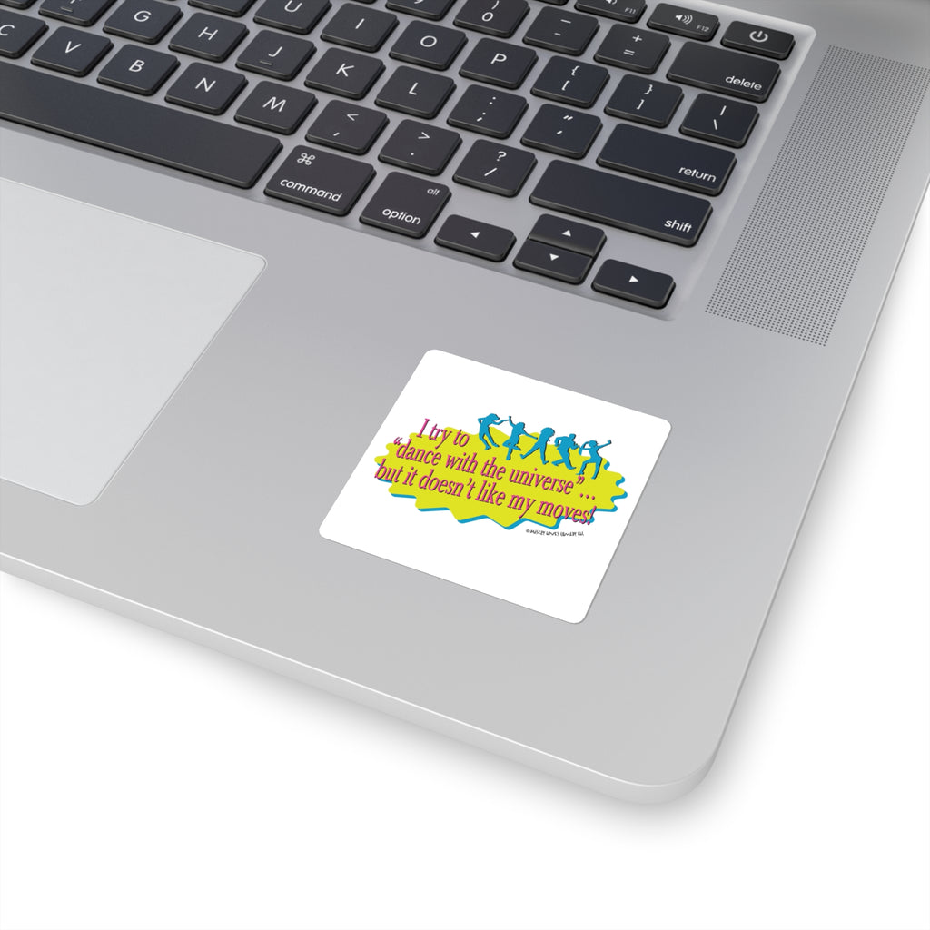Dance With the Universe - Square Stickers