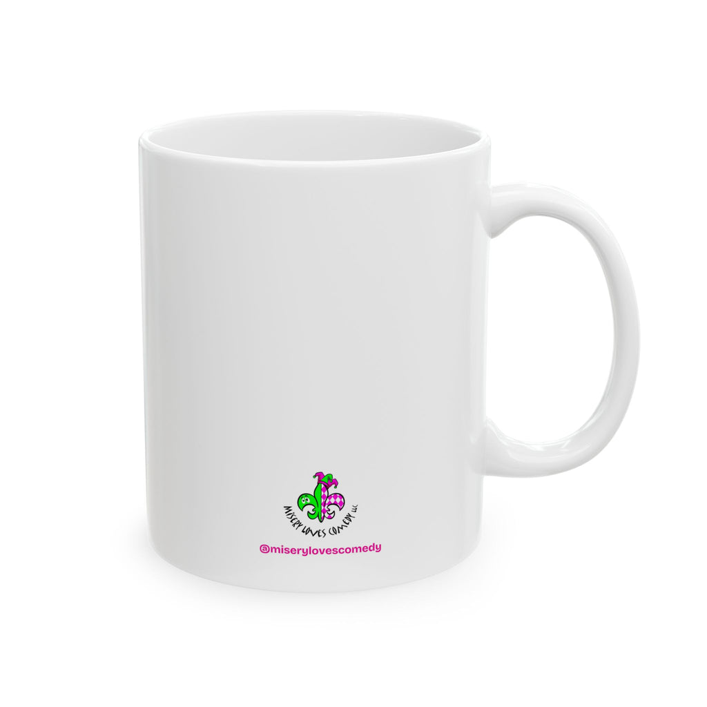 Family...They're Why We Drink! (2) - Ceramic Mug, (11oz)