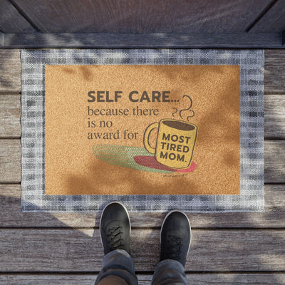 Most Tired Mom – Doormat Most Tired Mom – Doormat
