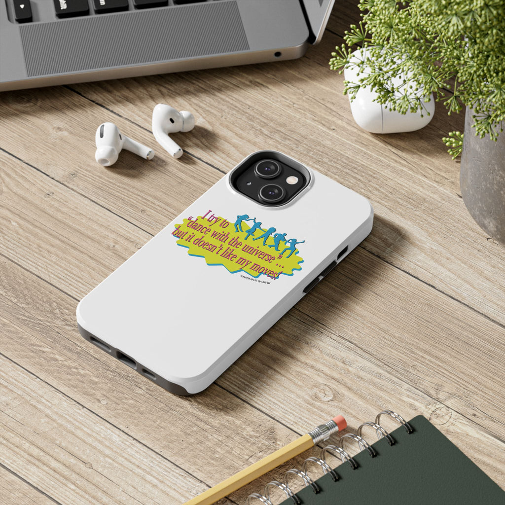 Dance With the Universe - Phone Case