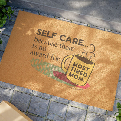 Most Tired Mom – Doormat Most Tired Mom – Doormat