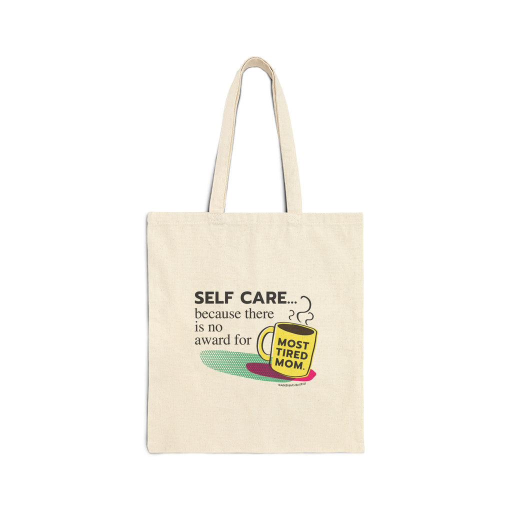 Most Tired Mom - Cotton Canvas Tote Bag