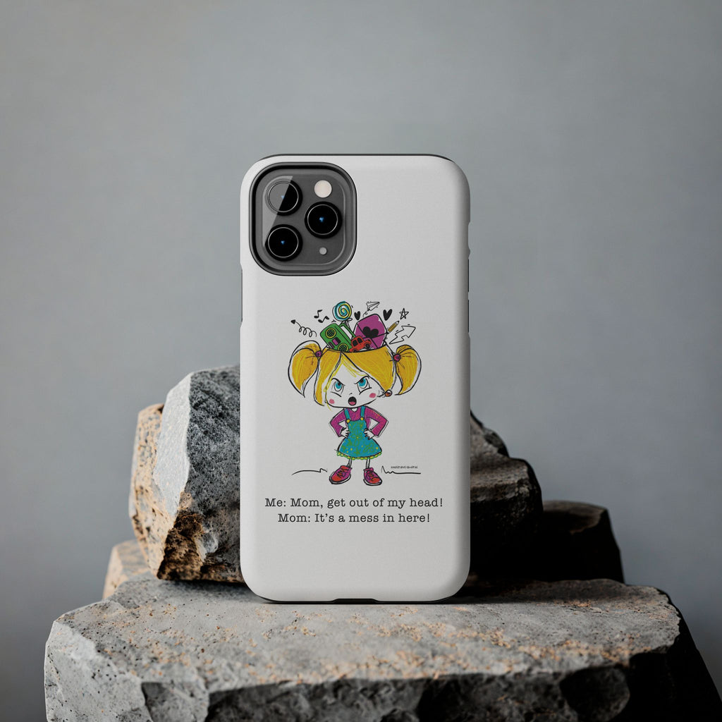 Get Out of My Head, Mom! - Phone Case
