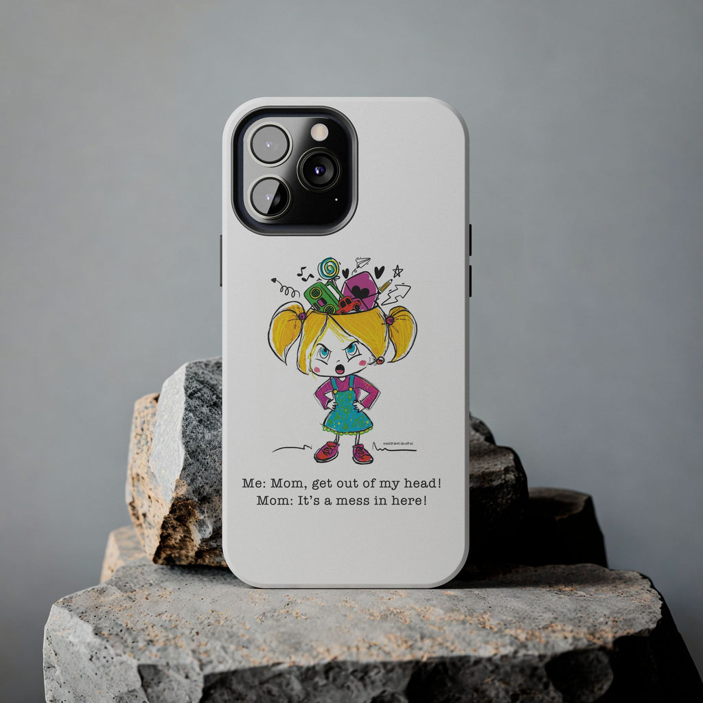 Get Out of My Head, Mom! - Phone Case
