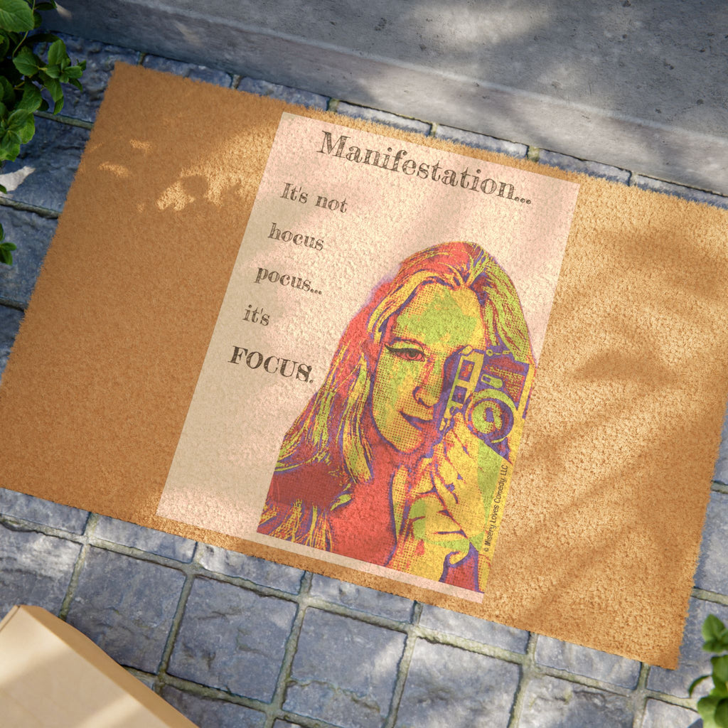 Manifestation, It's Not Hocus Pocus...It's Focus -. Doormat