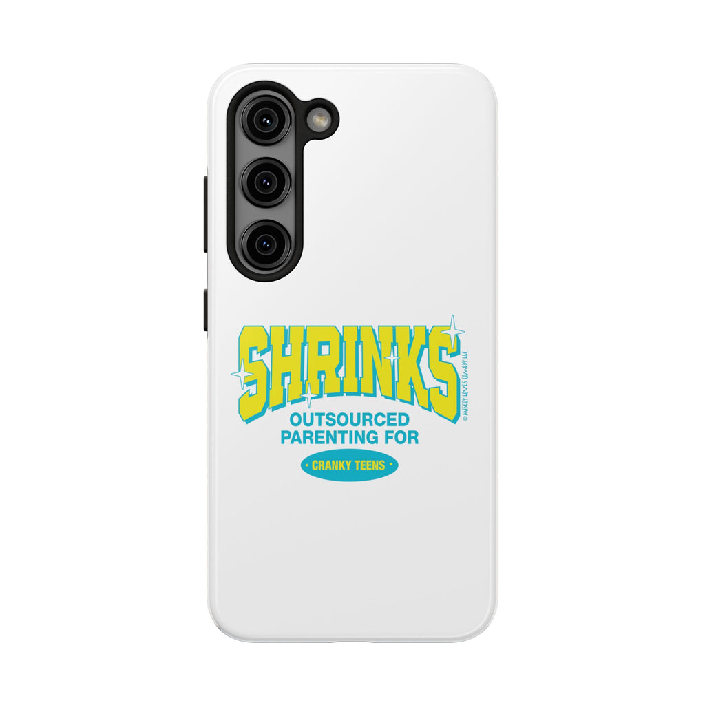 Shrinks: Outsourced Parenting for Cranky Teens. Phone Case
