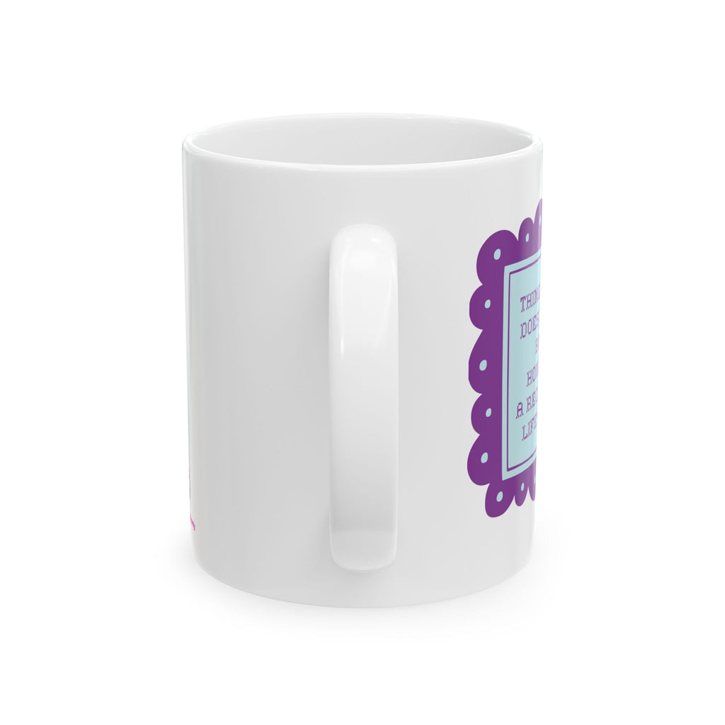 Things Eldercare Does NOT Include - Ceramic Mug. (11oz)