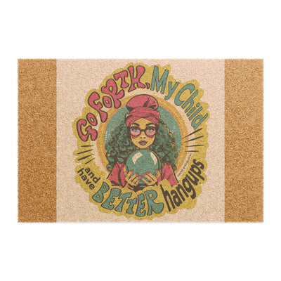 Go Forth, My Child and Have Better Hangups - Doormat