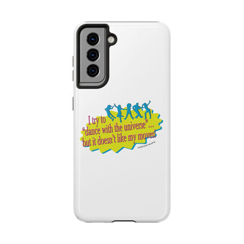 Dance With the Universe - Phone Case