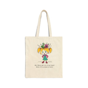 Get Out of My Head, Mom! - Cotton Canvas Tote Bag