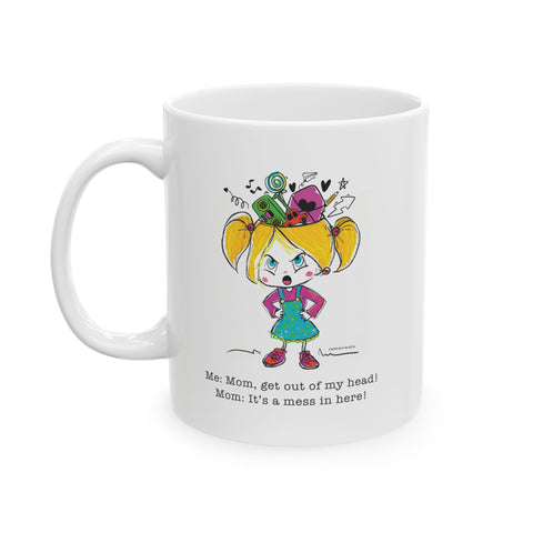 Get Out of My Head, Mom! - Ceramic mug, (11oz)