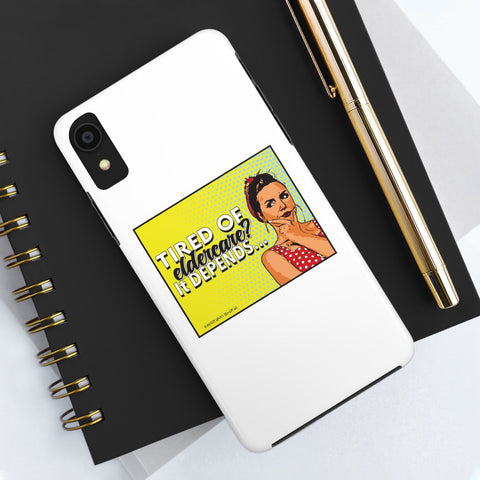 Tired of Eldercare? It Depends… Phone Case