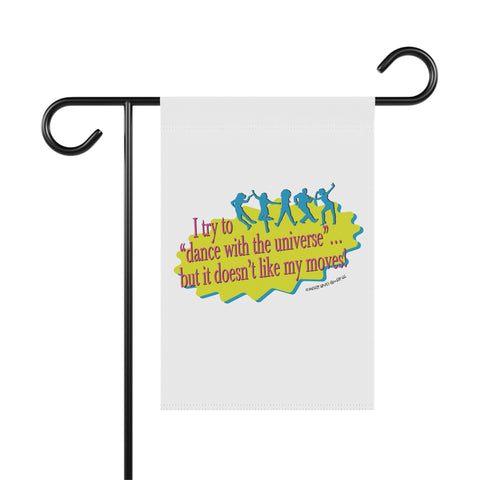 Dance With the Universe - Garden Flag