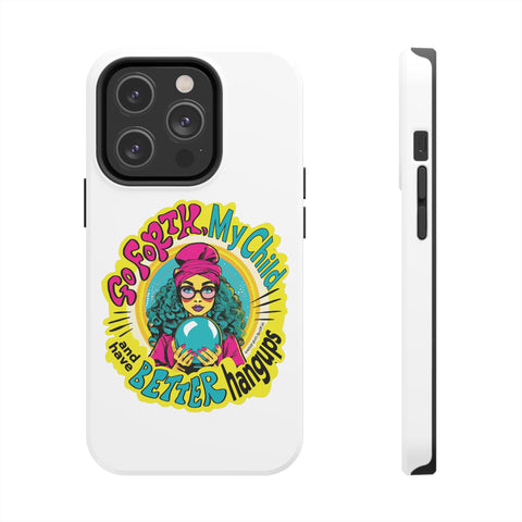 Go Forth, My Child and Have Better Hangups - Phone Case