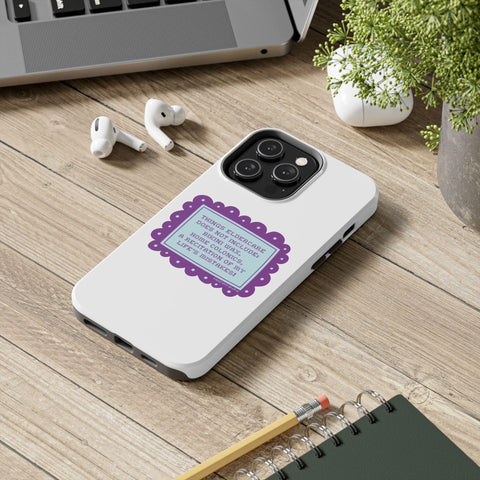 Things Eldercare Does NOT Include - Phone Case