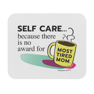 Most Tired Mom - Mouse Pad (Rectangle)