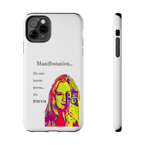 Manifestation, It's Not Hocus Pocus...It's Focus - Phone Case