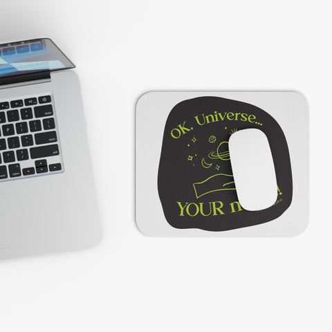 Ok, Universe ... Your Move! -  Mouse Pad (Rectangle)