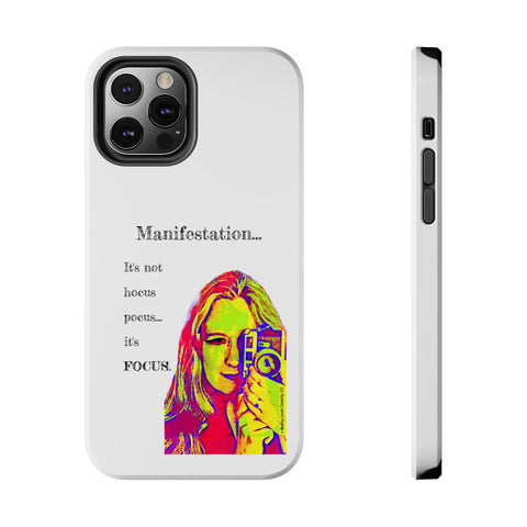 Manifestation, It's Not Hocus Pocus...It's Focus - Phone Case