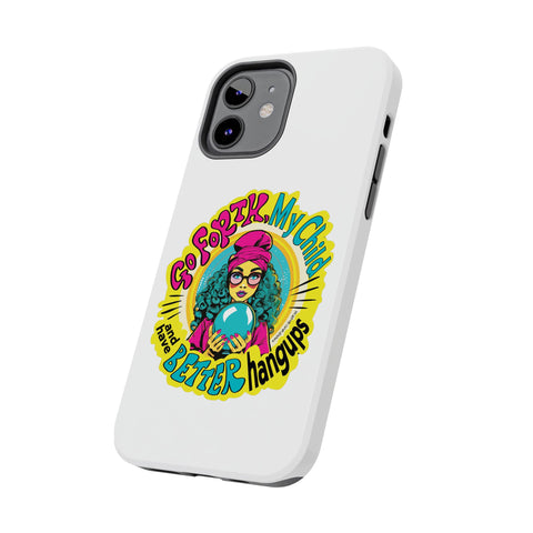 Go Forth, My Child and Have Better Hangups - Phone Case
