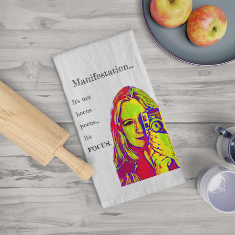 Manifestation, It's Not Hocus Pocus...It's Focus - Tea Towel