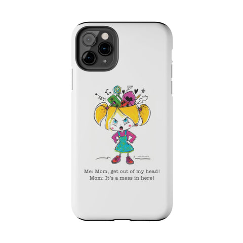 Get Out of My Head, Mom! - Phone Case