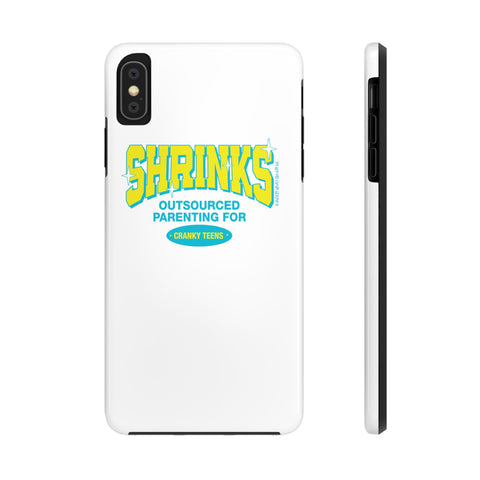 Shrinks: Outsourced Parenting for Cranky Teens. Phone Case