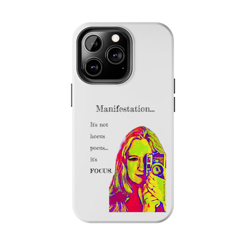 Manifestation, It's Not Hocus Pocus...It's Focus - Phone Case