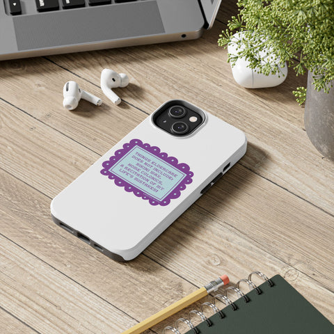 Things Eldercare Does NOT Include - Phone Case