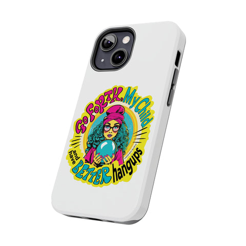 Go Forth, My Child and Have Better Hangups - Phone Case
