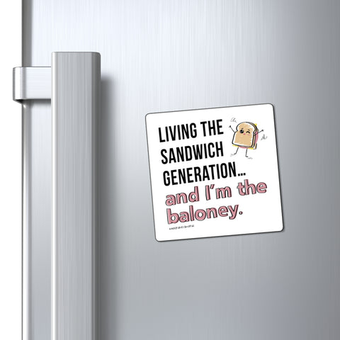 Living the Sandwich Generation…and I’m the Baloney! - Magnet