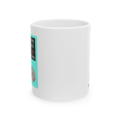 My Brain's Bouncer - Ceramic Mug, (11oz)