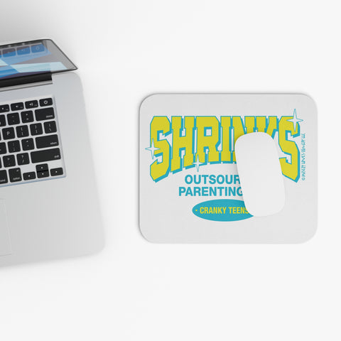 Shrinks: Outsourced Parenting for Cranky Teens - Mouse Pad (Rectangle)