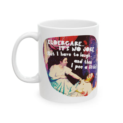Eldercare... No Joke - Ceramic Mug (11oz)