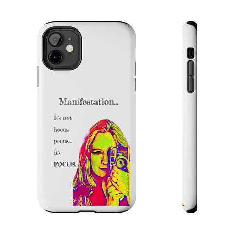 Manifestation, It's Not Hocus Pocus...It's Focus - Phone Case