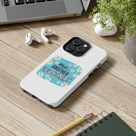 Wait...Another “New Normal”? – Phone Case