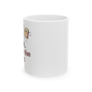 Living the Sandwich Generation…and I’m the Baloney! - Ceramic Mug, (11oz)