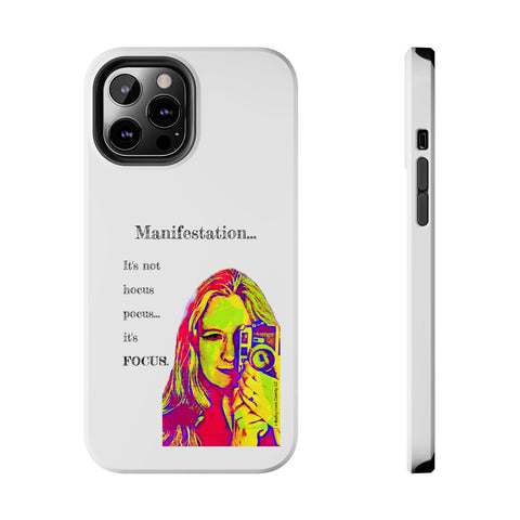 Manifestation, It's Not Hocus Pocus...It's Focus - Phone Case