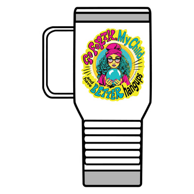 Go Forth, My Child and Have Better Hangups - Travel Mug, 20oz