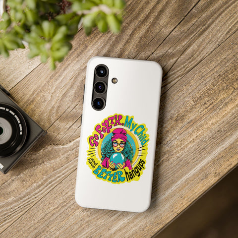 Go Forth, My Child and Have Better Hangups - Phone Case