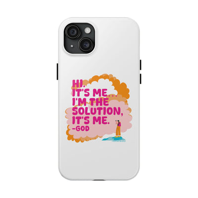I'm the solution Phone Case