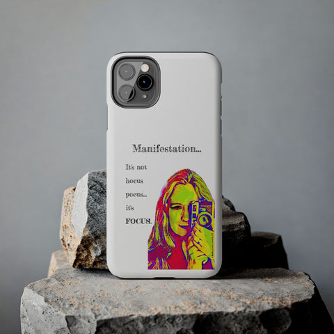 Manifestation, It's Not Hocus Pocus...It's Focus - Phone Case