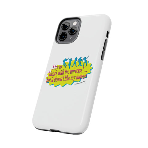 Dance With the Universe - Phone Case