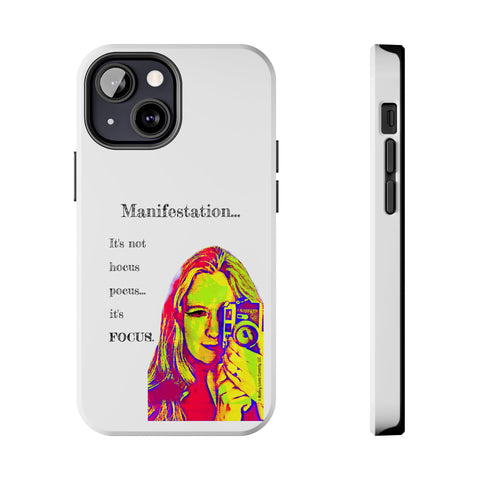 Manifestation, It's Not Hocus Pocus...It's Focus - Phone Case