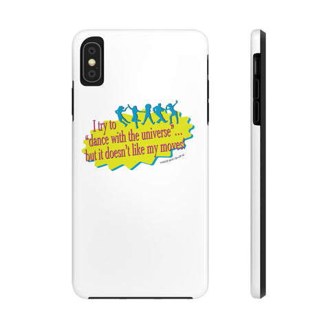 Dance With the Universe - Phone Case
