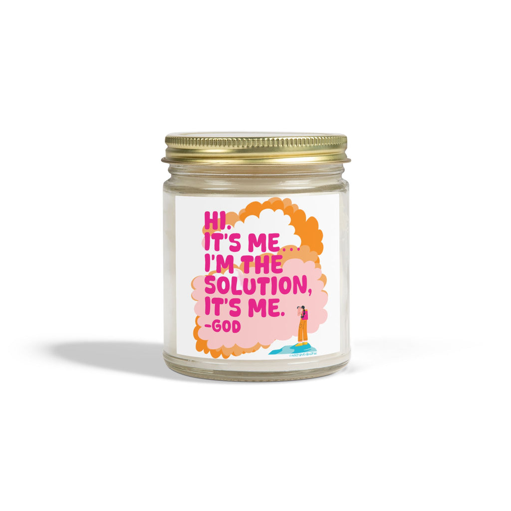 I'm the Solution it's Me - God - Candle